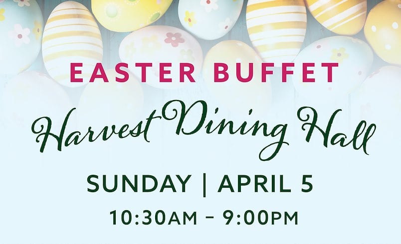 Easter Buffet Harvest Dining 2026